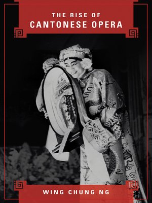 cover image of The Rise of Cantonese Opera